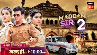 Maddam Sir Season 2 New Entry😱😍😎 Aniruddh Dave Entry🤩😱 Release Date😍🤯 Star Cast😎🥳 Latest Update✅ [upl. by Felicdad]