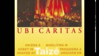 TAIZÉ  quotUbi caritas Deus ibi estquot [upl. by Onaicram]