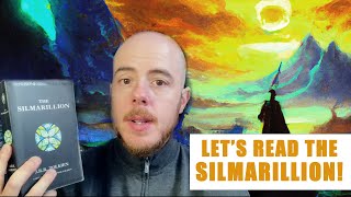 LETS READ THE SILMARILLION Ainulindalë amp Valaquenta [upl. by Walston]