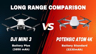 DJI Mini 3 vs Potensic Atom 4K Long Range Comparison [upl. by Nylasej]