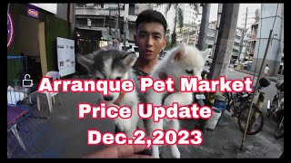 Arranque Manila Pet Market Price Update Dec 2 2023 [upl. by Euell866]