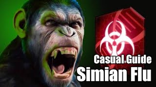 Plague Inc  Simian Flu Casual Guide [upl. by Leakim559]