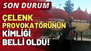 SON DURUM Çelenk provokatörünün kimliğini CHP milletvekili Hasan Öztürkmen açıkladı [upl. by Pfeffer]