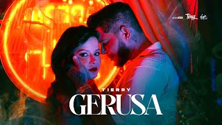 Tierry  Gerusa Clipe Oficial [upl. by Ofilia]