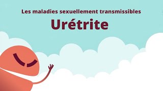 Maladies sexuellement transmissibles MST Partie 2  l’urétrite السيلان [upl. by Aloise]