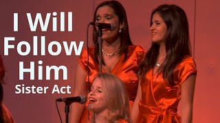 I Will Follow Him Sister Act Angels Voices [upl. by Laurentium]