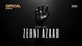 Zehni Azaab  زہنی عزاب  Prod by Syberfly  Overthinking  latest song 2024 [upl. by Pampuch857]