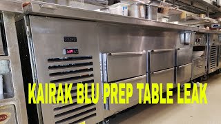 Kairak Blu prep table refrigerant leak [upl. by Roberson]