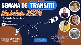 Semana de Trânsito Uninter 2024 [upl. by Nuahsal714]