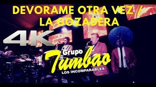 DEVORAME OTRA VEZ  LA GOZADERA  GRUPO TUMBAO LOS INCOMPARABLES 2019 NUEVO [upl. by Anaujit]