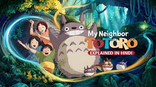 quotMy Neighbour Totoroquot 1988 Explained in हिंदीUrdu  myneighbortotoro [upl. by Brier]