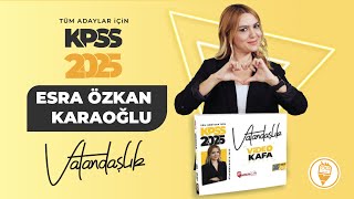 31 YasamaMilletvekilliği  Esra Özkan Karaoğlu KPSS VATANDAŞLIK 2025 [upl. by Gillead174]