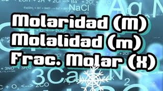 Molaridad  molalidad  Fraccion molar  EJERCICIOS RESUELTOS  Quimica [upl. by Acemahs]