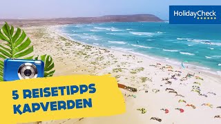 Kapverdische Inseln 5 Reisetipps  HOLIDAYCHECK [upl. by Neufer]