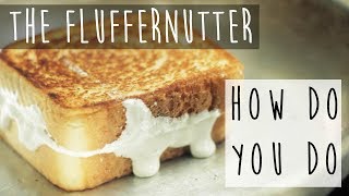 How to Make a Fluffernutter Sandwich  Peanut Butter Marshmallow Goodness [upl. by Larok]