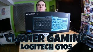 Un super Clavier Gaming pour 50€  Logitech G105 [upl. by Sirrap336]