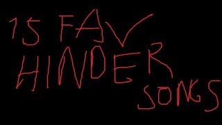 Top 15 Hinder Songs [upl. by Brittnee690]