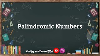 Palindromic Numbers [upl. by Nylzzaj863]