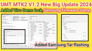 UMT Pro New Update MTK2 V12 2024  UMTPro UltimateMTK v12  Vivo Demo Samsung Unbrick and more [upl. by Maice]