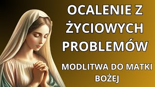 ZWYCIĘSTWO W TRUDNYCH SYTUACJACH Z MODLITWĄ DO MATKI BOŻEJ [upl. by Ayotaj832]