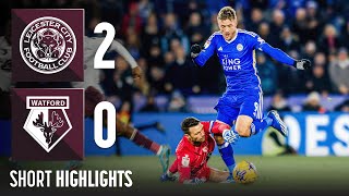 Leicester City 20 Watford  Short Highlights [upl. by Koerlin]