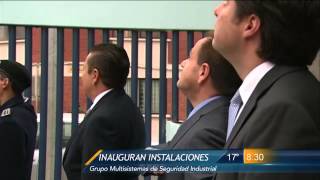 Las Noticias  Inaugura nueva sede Grupo Multisistemas de Seguridad Industrial [upl. by Pedaias408]