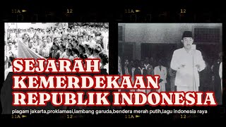 SEJARAH KEMERDEKAAN INDONESIA [upl. by Eessac]