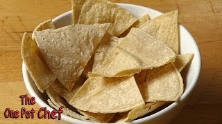 Quick Tips Home Made Tortilla Chips  One Pot Chef [upl. by Eve779]