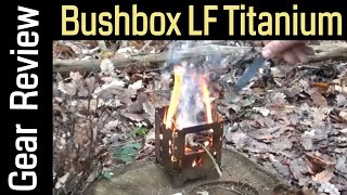 Bushbox LF Titanium  Best Compact Lightweight Backpacking folding Cooker for hiking backpacking [upl. by Mohammed]