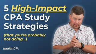 5 HighImpact CPA Exam Study Strategies Youre Probably Not Doing [upl. by Uwkuhceki593]