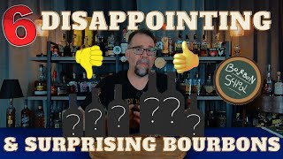 6 SurprisingDisappointing bourbons [upl. by Nemzzaj]