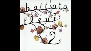 FRANCO B A T T I A T O  Fleurs N 2 album del 1999 [upl. by Anole]