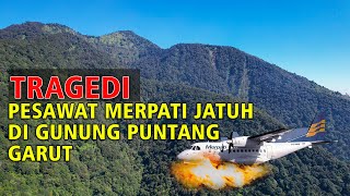 Kecelakaan Paling Tragis Pesawat Buatan Indonesia CN235 Milik Merpati di Gunung Puntang Garut [upl. by Orna]