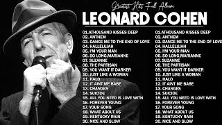 Leonard Cohen  20 Greatest Hits Grandes Éxitos Anthem Im Your Man Suzanne So Long Marianne [upl. by Ahsienom937]