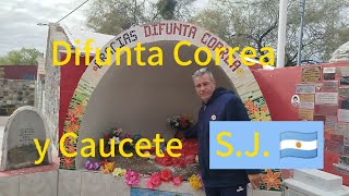 Difunta Correa🇦🇷 y Caucete  Pcia de San Juan  Quesillo y Semita [upl. by Akino]