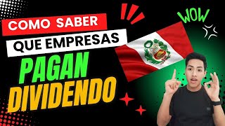 ¿Como saber que empresas pagan DIVIDENDO en la bolsa PERUANA [upl. by Pul236]