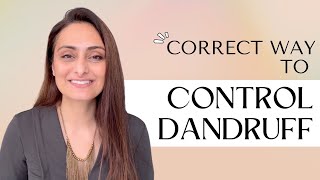 Expert Advice How to Treat Dandruff Correctly  OnlyMyHealth  Dr Aanchal [upl. by Megan]