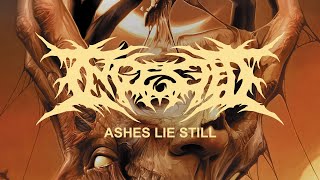 Ingested  Ashes Lie Still FULL ALBUM [upl. by Alleroif768]