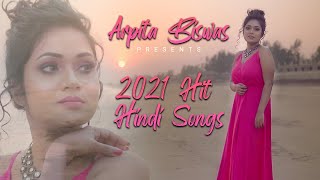 2022 Best hindi songs  Arpita Biswas  New Official Hindi back to back songs Jukebox [upl. by Ackley1]