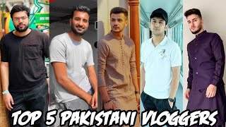 Top 5 Pakistani Youtubers  Top 5 Vloggers in Pakistani 2024 vlog pakistan youtuber [upl. by Haslett]