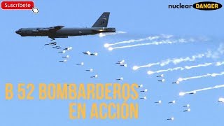 B 52 Bombarderos En Acción [upl. by Neehsar749]