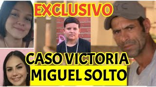 🔴 CASO VITORIA MIGUEL SOLTO [upl. by Eus]