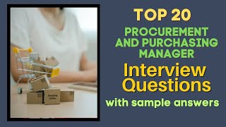 Procurement and Purchasing Manager Interview Questions and Answers for 2024 [upl. by Yesdnik314]