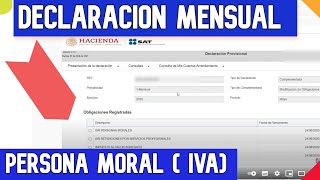 COMO Presentar Declaración Mensual IVA personas morales  SALDO A FAVOR [upl. by Virgilio]