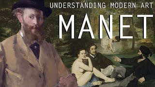 Édouard Manet Understanding Modern Art Part 2 [upl. by Gillan]