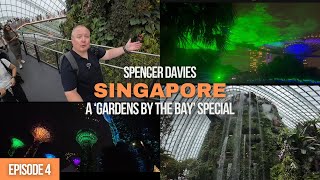 Episode 4 A Singapore ‘Gardens by the Bay’ Special August 2024 [upl. by Winola]