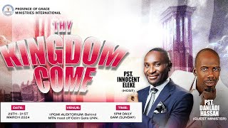 THY KINGDOM COME  DAY 3  PST INNOCENT ELEKE  30TH MARCH 2024 [upl. by Aida]