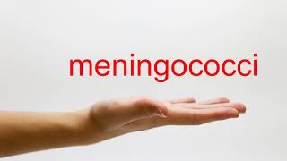 How to Pronounce meningococci  American English [upl. by Brackely494]