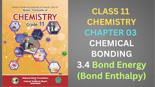 34 Bond Energy Chemical Bonding Chapter 3 Chemistry Class 11 New Syllabus 2024 NBF [upl. by Alam]