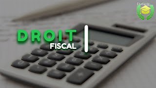 DROIT FISCAL 1 IR IS et TVA  Louis [upl. by Jewett]